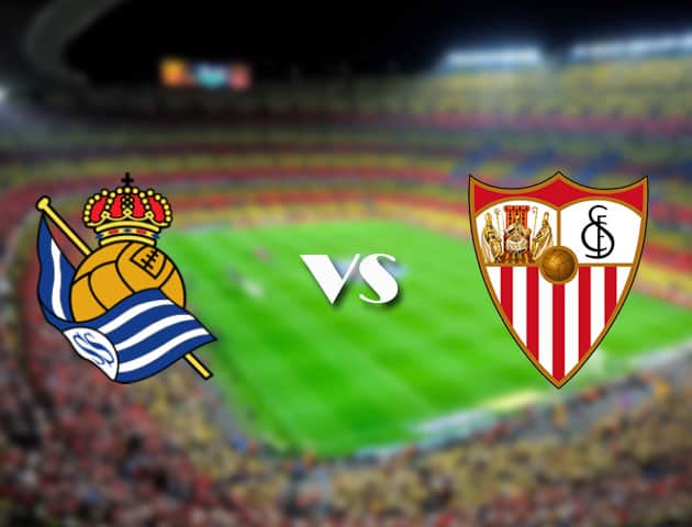 Soi kèo 188bet trận đấu Real Sociedad vs Sevilla, 19/09/2021 - VĐQG Tây Ban Nha