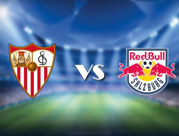 Soi kèo 188bet trận đấu Sevilla vs Salzburg, 14/09/2021 - Champions League