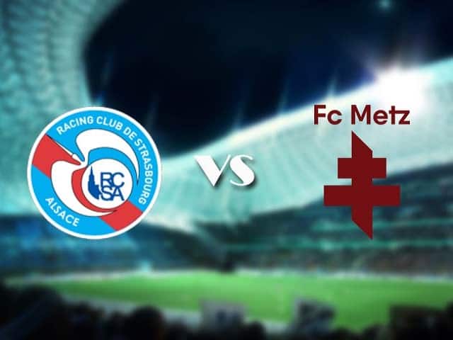 Soi keo 188bet tran dau Strasbourg vs Metz 18 09 2021 VDQG Phap