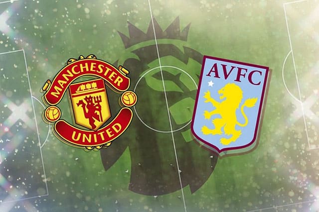 Soi kèo 188 trận Aston Villa vs Manchester Utd, 16/01/2022 - Ngoại hạng Anh