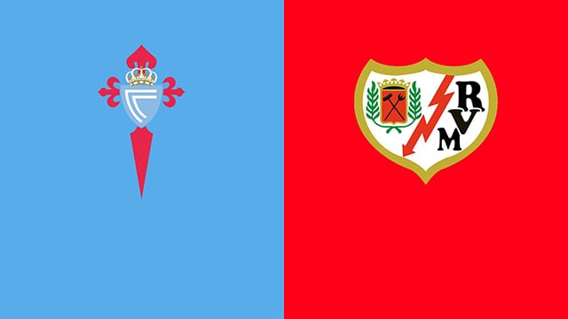 Soi kèo 188 trận Celta Vigo vs Rayo Vallecano, 06/02/2022 - VĐQG Tây Ban Nha