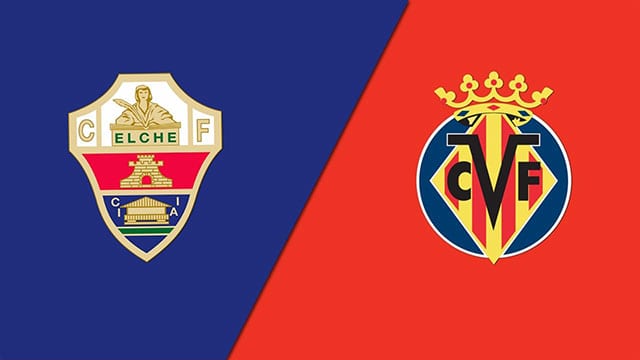 Soi kèo 188 trận Elche vs Villarreal, 16/01/2022 - VĐQG Tây Ban Nha