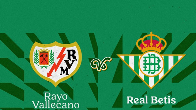 Soi kèo 188 trận Rayo Vallecano vs Betis, 09/01/2022 - VĐQG Tây Ban Nha