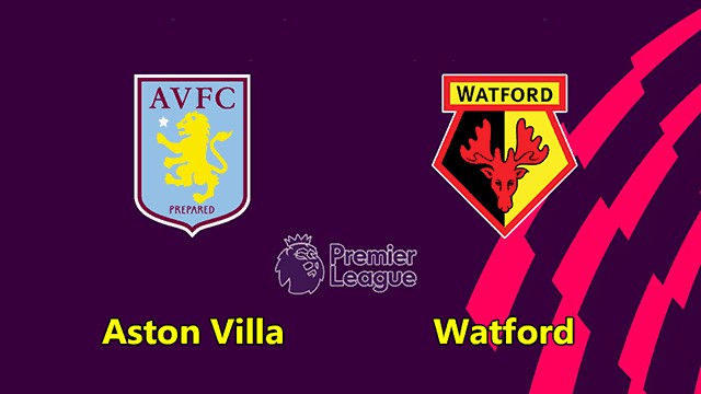 Soi kèo 188 trận Aston Villa vs Watford, 19/02/2022 - Ngoại Hạng Anh