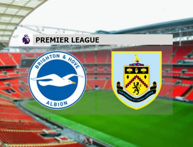 Soi kèo 188 trận Brighton vs Burnley, 19/02/2022 - Ngoại Hạng Anh