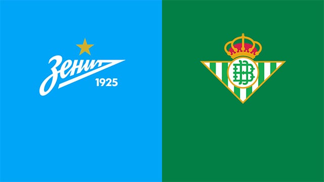 Soi kèo 188 trận Zenit vs Betis, 18/02/2022 - Giải vô địch bóng đá Cúp C2