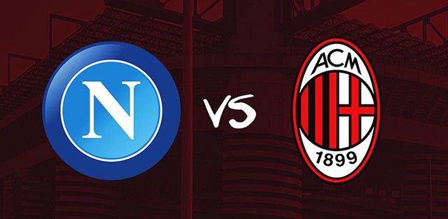 Soi kèo 188 trận Napoli vs AC Milan, 07/03/2022 - VĐQG Ý [Serie A]