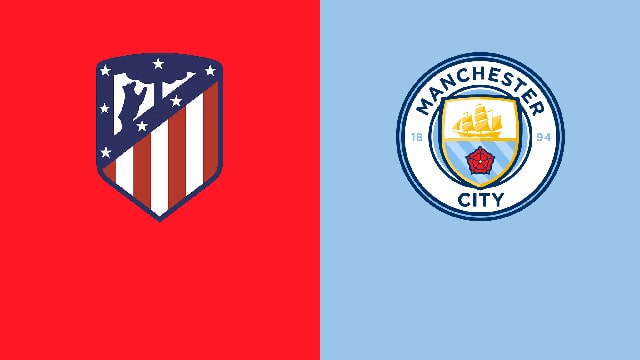 Soi kèo 188 trận Atl. Madrid vs Manchester City, 14/04/2022 - Giải vô địch bóng đá Cúp C1