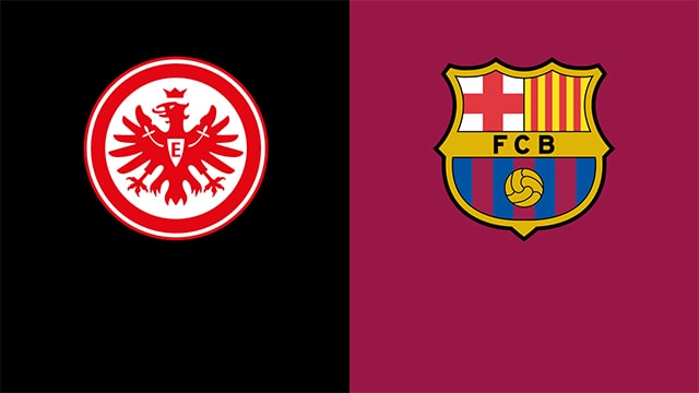 Soi kèo Bet88Bet trận Eintracht Frankfurt vs Barcelona, 08/04/2022 – Giải vô địch bóng đá Cúp C2