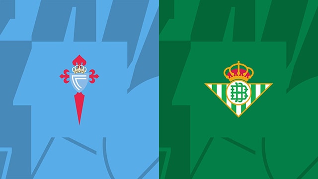 Soi kèo 188 trận Celta Vigo vs Betis, 02/10/2022 - VĐQG Tây Ban Nha