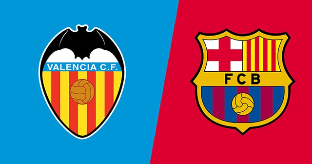 Soi kèo 188 trận Valencia vs Barcelona, 30/10/2022 - VĐQG Tây Ban Nha