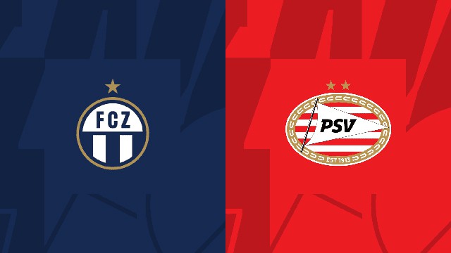 Soi kèo 188 trận Zurich vs PSV, 06/10/2022 - Europa League