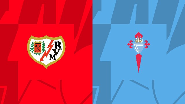 Soi kèo 188 trận Rayo Vallecano vs Celta Vigo, 11/11/2022 - VĐQG Tây Ban Nha