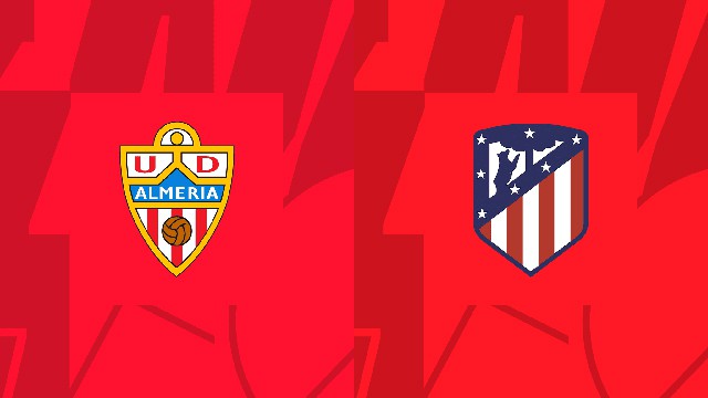 Soi kèo trận Almeria vs Atl. Madrid, 15/01/2023 - VĐQG Tây Ban Nha