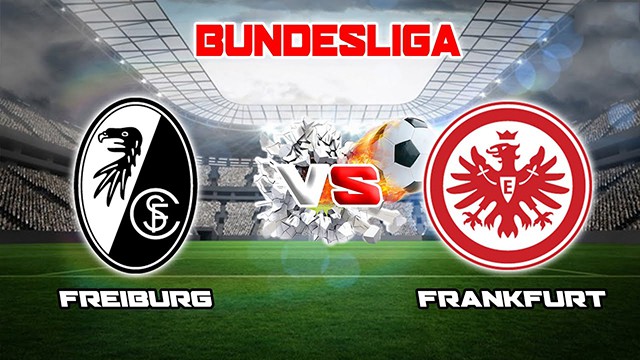 Soi kèo trận Freiburg vs Frankfurt, 26/01/2023 - VĐQG Đức