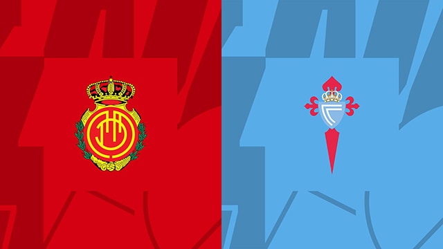 Soi kèo trận Mallorca vs Celta Vigo, 21/01/2023 - VĐQG Tây Ban Nha