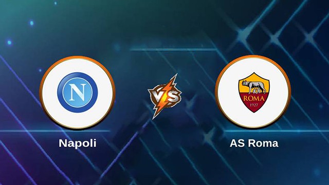 Soi kèo trận Napoli vs AS Roma, 30/01/2023 - VĐQG Ý [Serie A]