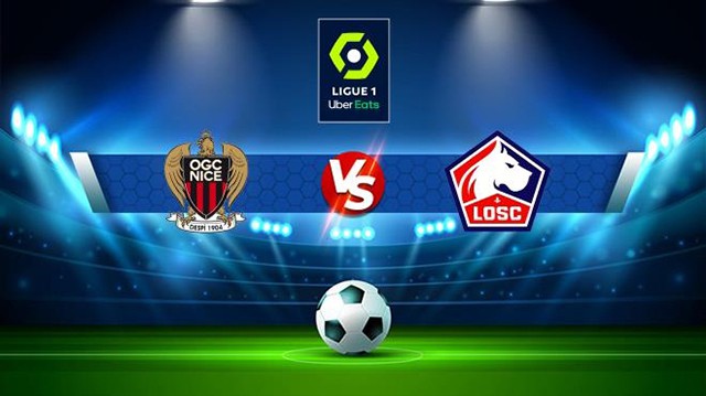 Soi kèo trận Nice vs Lille, 29/01/2023 - VĐQG Pháp [Ligue 1]