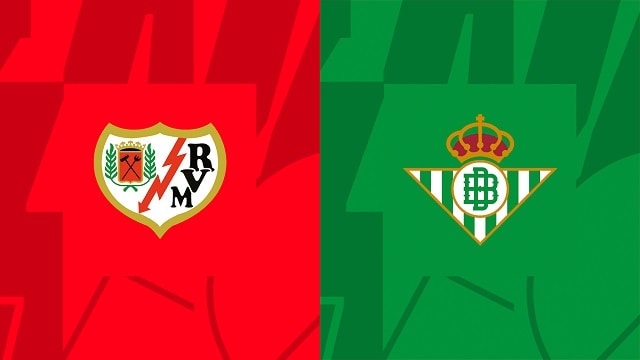 Soi kèo trận Rayo Vallecano vs Betis, 08/01/2023 - VĐQG Tây Ban Nha