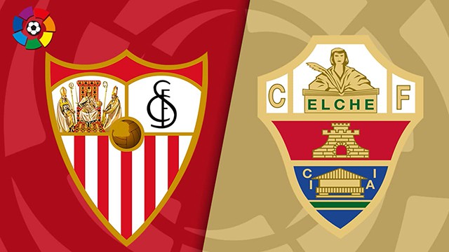 Soi kèo trận Sevilla vs Elche, 29/01/2023 - VĐQG Tây Ban Nha