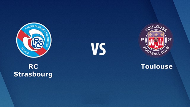 Soi kèo trận Strasbourg vs Toulouse, 29/01/2023 - VĐQG Pháp [Ligue 1]