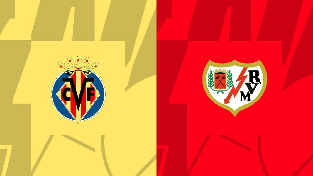 Soi kèo trận Villarreal vs Rayo, 31/01/2023 - VĐQG Tây Ban Nha