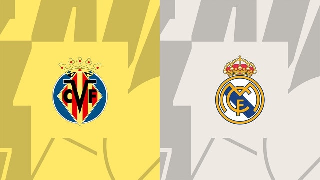 Soi kèo trận Villarreal vs Real Madrid, 07/01/2023 - VĐQG Tây Ban Nha