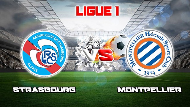 Soi kèo trận Strasbourg vs Montpellier, 05/02/2023 - VĐQG Pháp [Ligue 1]